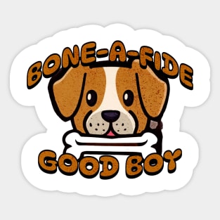 Bone-a-fide good boy Sticker